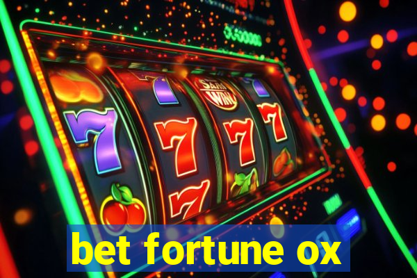 bet fortune ox